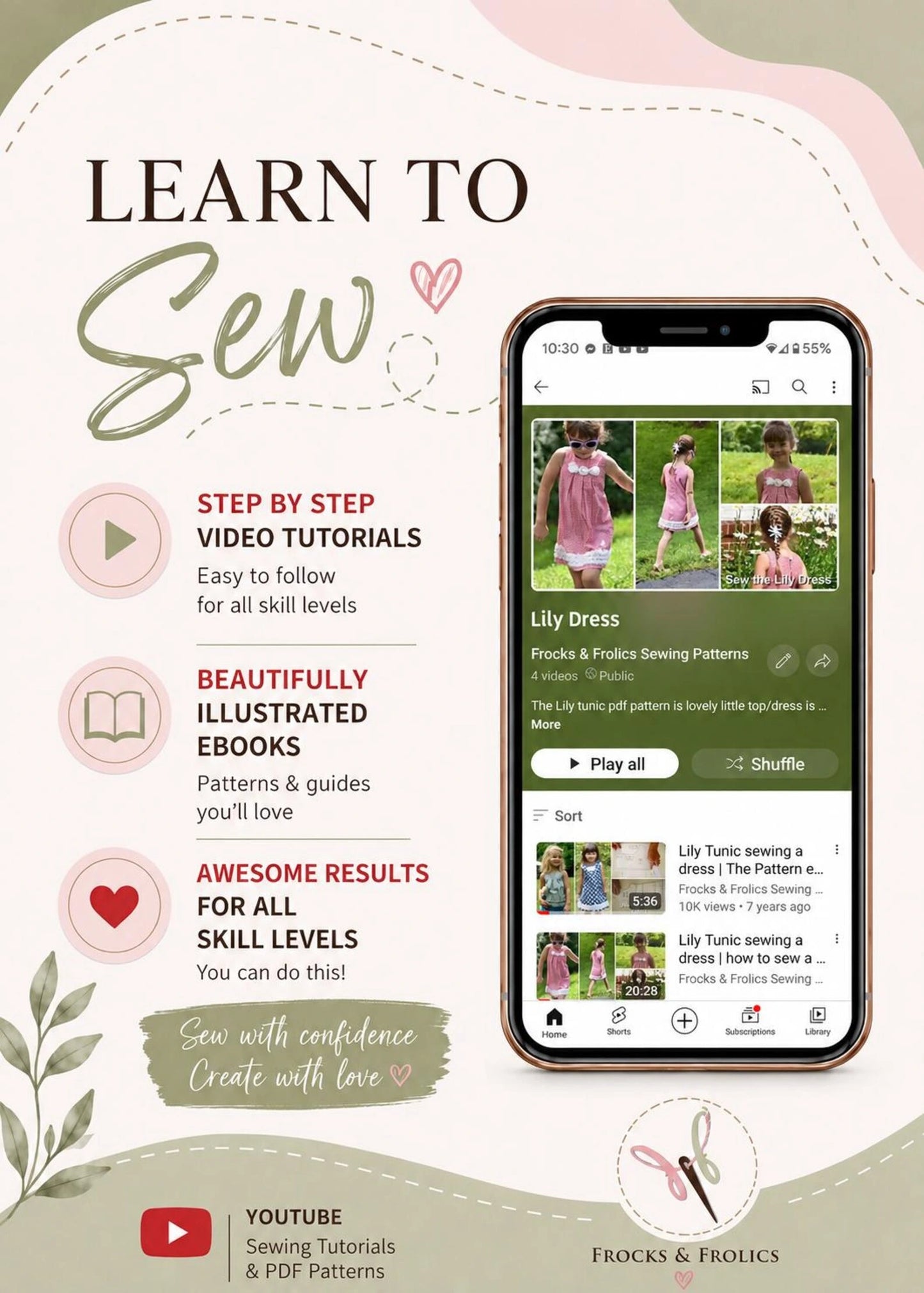 Promotional graphic for the 'Lily Dress' sewing pattern by Frocks & Frolics, featuring a smartphone displaying the app interface alongside text highlighting step-by-step video tutorials, illustrated ebooks, and positive user results.