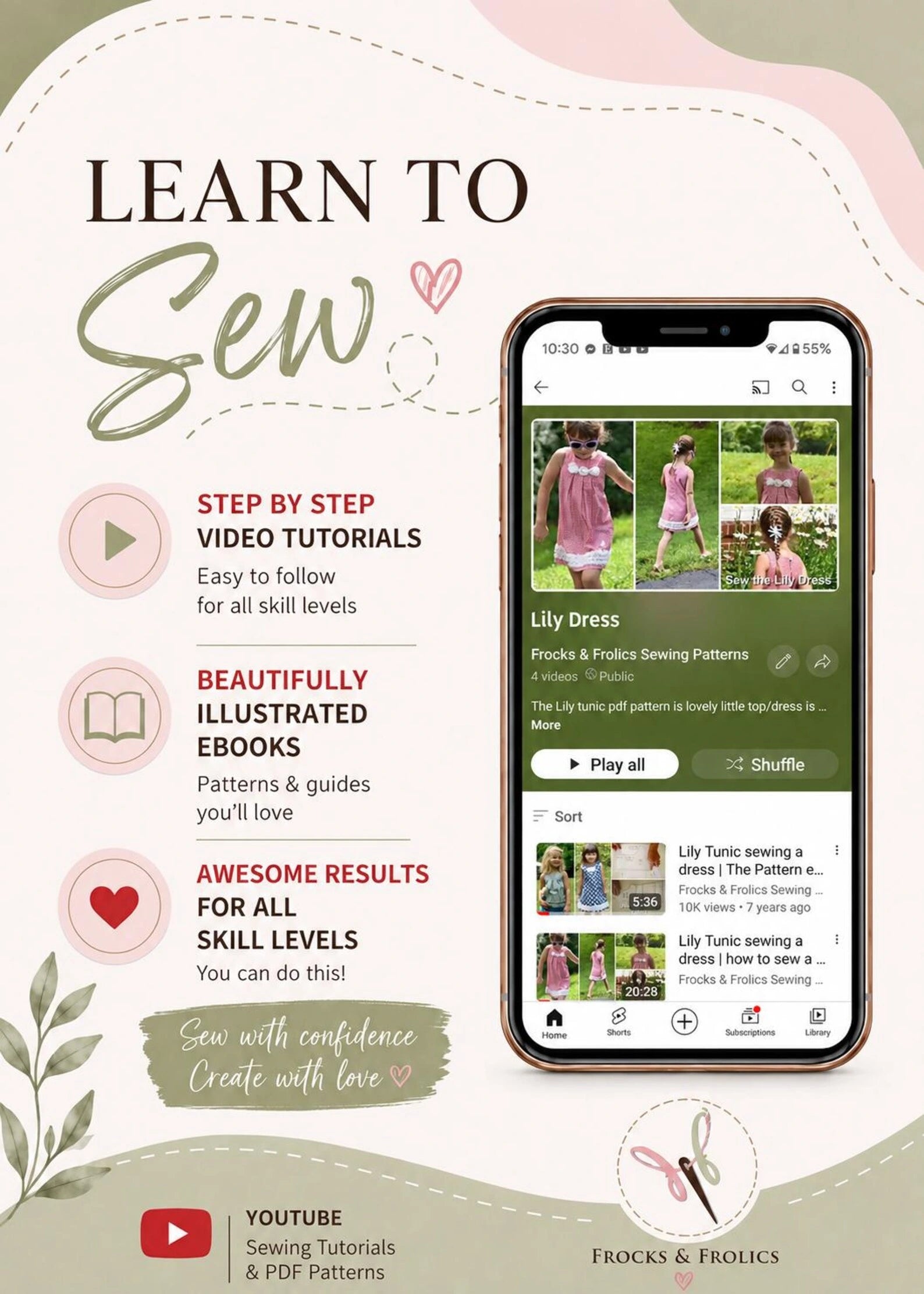 Promotional graphic for the 'Lily Dress' sewing pattern by Frocks & Frolics, featuring a smartphone displaying the app interface alongside text highlighting step-by-step video tutorials, illustrated ebooks, and positive user results.